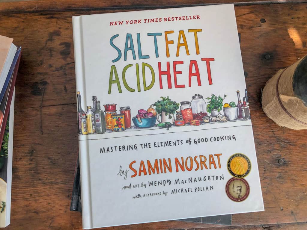 Salt Fat Acid Heat cookbook, by Samin Nosrat