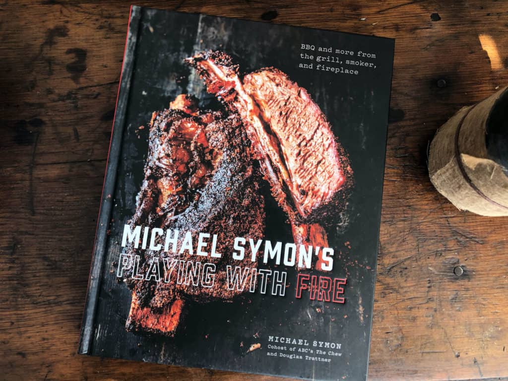 Michael Symon's Playing with Fire grilling cookbook